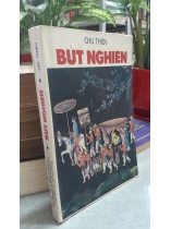 BÚT NGHIÊN - CHU THIÊN