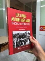 LỰC LƯỢNG AN NINH MIỀN NAM THỜI KỲ CHỐNG MỸ - ĐÀO THỊ BÍCH HỒNG
