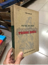 TÁC GIẢ, TÁC PHẨM VĂN HOÁ PHƯƠNG ĐÔNG TRUNG QUỐC - TRẦN XUÂN ĐỀ