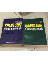 KHANG SINH VÀ CƠ QUAN MẬT VỤ TRUNG QUỐC (2 TẬP)