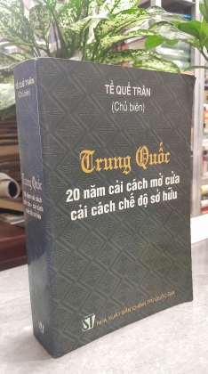 Trung Quốc 20 năm cải cách mở cửa cải cách chế độ sở hữu