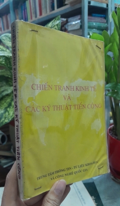 CHIẾN TRANH KINH TẾ VÀ CÁC KỸ THUẬT TIẾN CÔNG