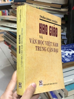 NHO GIÁO VÀ VĂN HỌC VIỆT NAM TRUNG CẬN ĐẠI - TRẦN ĐÌNH HƯỢU
