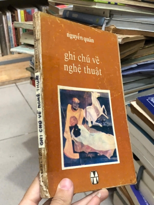 GHI CHÚ VỀ NGHỆ THUẬT - NGUYỄN QUÂN