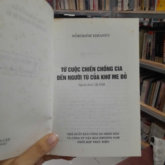 TỪ CUỘC CHIẾN CHỐNG C.I.A ĐẾN NGƯỜI TÙ CỦA KHƠME ĐỎ - LÊ KIM DỊCH