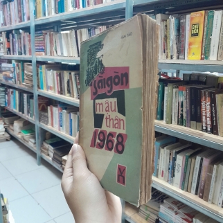SÀI GÒN MẬU THÂN 1968 - NGUYỄN VĂN TÀO