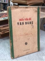 MẤY VẤN ĐỀ VĂN NGHỆ - LỮ PHƯƠNG