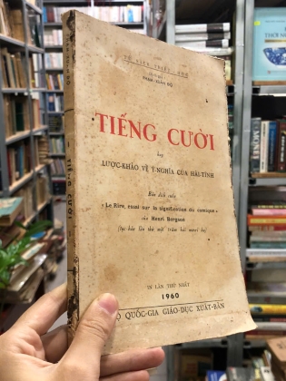  TIẾNG CƯỜI HAY LƯỢC KHẢO VỀ Ý NGHĨA CỦA HÀI TÍNH - HENRI BERGSON