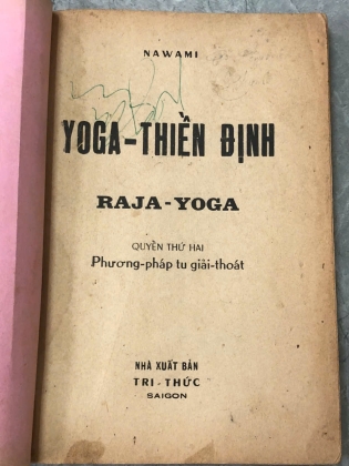 YOGA THIỀN ĐỊNH (CHUYÊN THỨ HAI: PHƯƠNG PHÁP TU GIẢI THOÁT) - NAWAMI