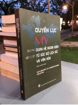 QUYỀN LỰC MỸ TRONG QUAN HỆ NGOẠI GIAO TIẾP CẬN TỪ GÓC ĐỘ LỊCH SỬ VÀ VĂN HOÁ