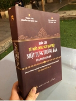 KHẢO CỨU TỪ ĐIỂN SONG NGỮ HÁN VIỆT NHẬT DỤNG THƯỜNG ĐÀM CỦA PHẠM ĐÌNH HỔ