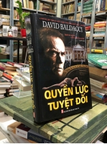 QUYỀN LỰC TUYỆT ĐỐI - DAVID  BALDACCI