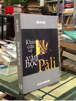KHẢO CỨU VỀ VĂN HỌC PÀLI - THÍCH TÂM MINH