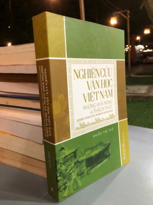 NGHIÊN CỨU VĂN HỌC VIỆT NAM NHỮNG KHẢ NĂNG VÀ THÁCH THỨC