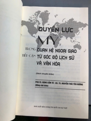 QUYỀN LỰC MỸ TRONG QUAN HỆ NGOẠI GIAO TIẾP CẬN TỪ GÓC ĐỘ LỊCH SỬ VÀ VĂN HOÁ