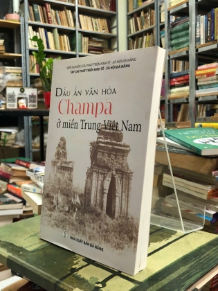 DẤU ẤN VĂN HOÁ CHAMPA Ở MIỀN TRUNG VIỆT NAM