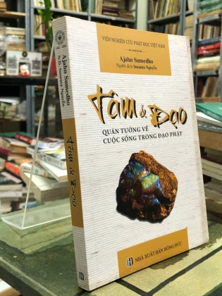 TÂM VÀ ĐẠO QUÁN TƯỞNG VỀ CUỘC SỐNG TRONG ĐẠO PHẬT