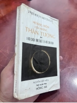 HOÀNG HÔN CỦA NHỮNG THẦN TƯỢNG - Friedrich Nietzsche (NGUYỄN HỮU HIỆU DỊCH)