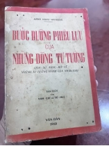 BƯỚC ĐƯỜNG PHIÊU LƯU CỦA NHỮNG DÒNG TƯ TƯỞNG - Nam Chi - Từ Huệ