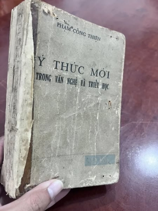 Ý THỨC MỚI TRONG VĂN NGHỆ VÀ TRIẾT HỌC - PHẠM CÔNG THIỆN