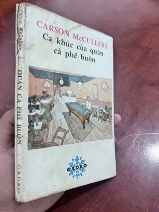 CA KHÚC CỦA QUÁN CÀ PHÊ BUỒN - HOÀI KHANH DỊCH (Carson McCullers)