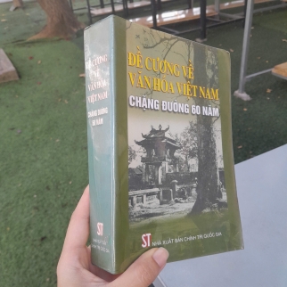 ĐỀ CƯƠNG VỀ VĂN HÓA VIỆT NAM CHẶNG ĐƯỜNG 60 NĂM 
