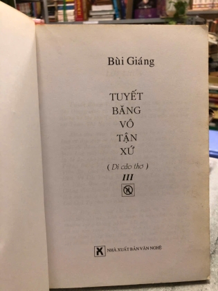 TUYẾT BĂNG VÔ TẬN XỨ - BÙI GIÁNG 
