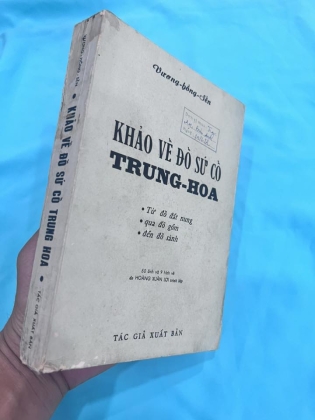 KHẢO VỀ ĐỒ SỨ CỔ TRUNG HOA - VƯƠNG HỒNG SỂN