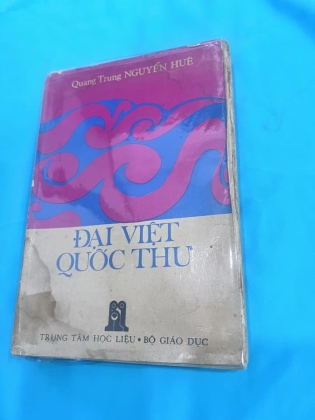 ĐẠI VIỆT QUỐC THƯ - QUANG TRUNG (HOÀNG VĂN HOÈ DỊCH THUẬT)