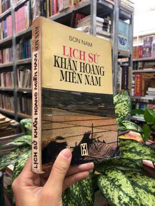 LỊCH SỬ KHẨN HOANG MIỀN NAM - SƠN NAM