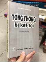 TỔNG THỐNG BỊ KẾT TỘI - VICHTO ILIUKHIN