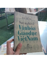 SUY NGHĨ VỀ VĂN HOÁ GIÁO DỤC VIỆT NAM - DƯƠNG THIỆU TỐNG