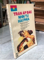 TRẬN ẤP BẮC NHÌN TỪ HAI PHÍA