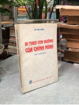 ĐI THEO CON ĐƯỜNG CỦA CHÍNH MÌNH - DU TÂN THIÊN