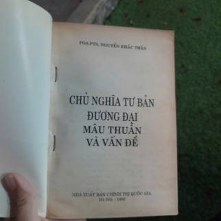 CHỦ NGHĨA TƯ BẢN ĐƯƠNG ĐẠI MÂU THUẪN VỀ VẤN ĐỀ - NGUYỄN KHẮC THÂN