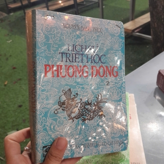 LỊCH SỬ TRIẾT HỌC PHƯƠNG ĐÔNG  - NGUYỄN ĐĂNG THỤC