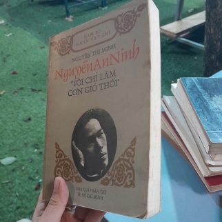 NGUYỄN AN NINH "TÔI CHỈ LÀM CƠN GIÓ THỔI"