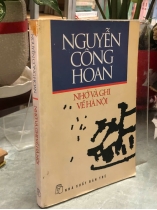 NHỚ VÀ GHI VỀ HÀ NỘI - NGUYỄN CÔNG HOAN