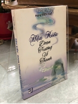 HẬU KIỀU ĐOẠN TRƯỜNG VÔ THANH - PHẠM THIÊN THƯ