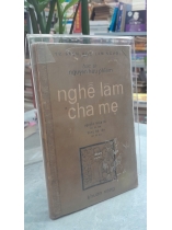 NGHỀ LÀM CHA MẸ (BẢN ĐẶC BIỆT) - NGUYỄN HỮU PHIẾM