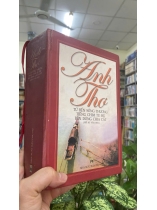TỪ BẾN SÔNG HƯƠNG - TIẾNG CHIM TU HÚ - BÊN DÒNG CHIA CẮT, ANH THƠ