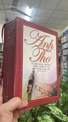 TỪ BẾN SÔNG HƯƠNG - TIẾNG CHIM TU HÚ - BÊN DÒNG CHIA CẮT, ANH THƠ