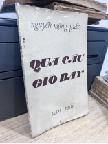 QUA CẦU GIÓ BAY - NGUYỄN MỘNG GIÁC