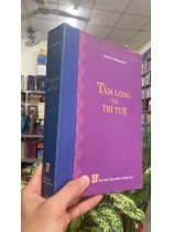 TẤM LÒNG VÀ TRÍ TUỆ - TRẦN BÁ CHÍ