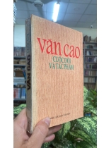 VĂN CAO CUỘC ĐỜI VÀ TÁC PHẨM