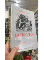 ĐƯỜNG TỚI ĐIỆN BIÊN PHỦ - VÕ NGUYÊN GIÁP