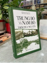 TRUNG BỘ VÀ NAM BỘ THỜI CHÚA NGUYỄN