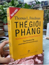THẾ GIỚI PHẲNG - TÓM LƯỢC LỊCH SỬ THẾ GIỚI  THẾ KỶ 21 