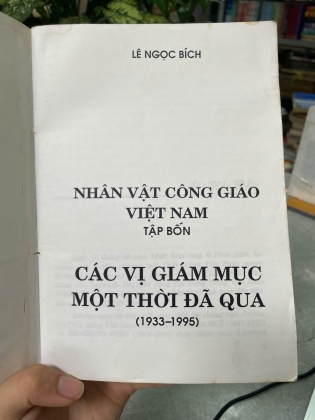 CÁC VỊ GIÁM MỤC MỘT THỜI ĐÃ QUA ( 1933 - 1995) - LÊ NGỌC BÍCH 