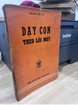 DẠY CON THEO LỐI MỚI - NGUYỄN HIẾN LÊ